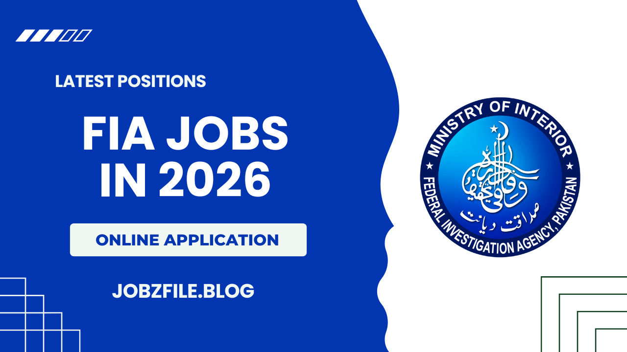 Federal Investigation Agency FIA Jobs in 2026
