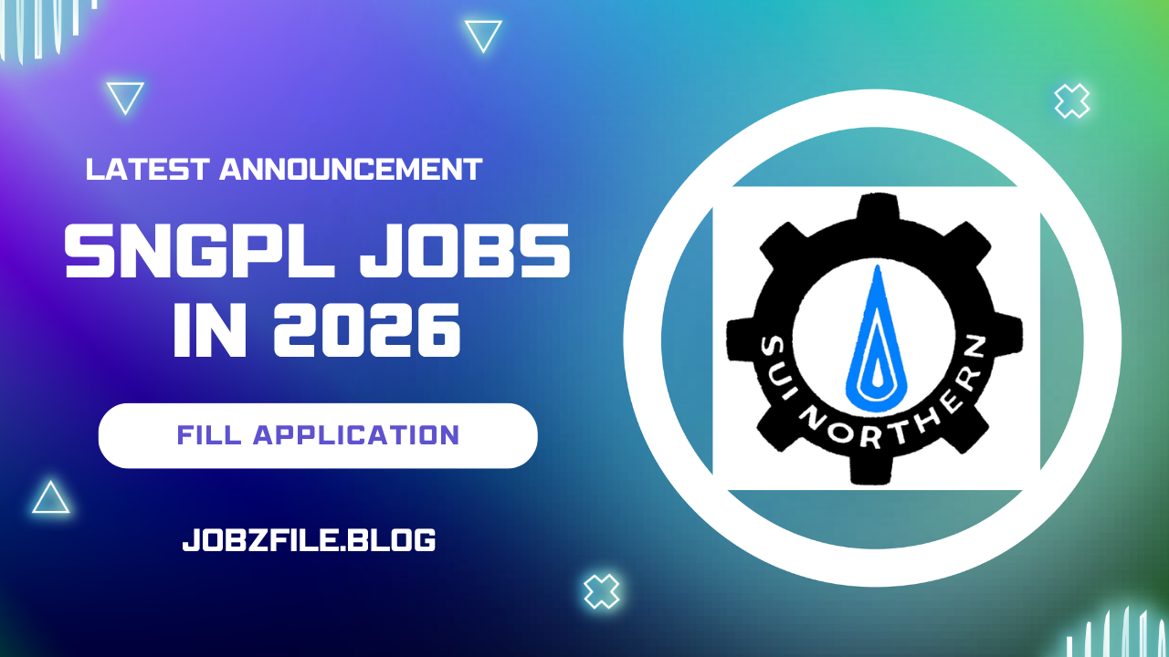 Sui Northern Gas Pipelines Limited SNGPL Jobs in 2026
